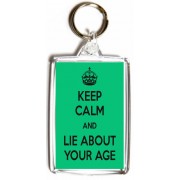 Keep Calm and Lie about Your Age - Double Sided - Large Keyring