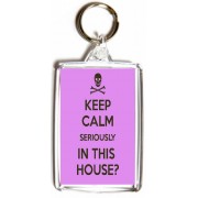 Keep Calm Seriously in This House? - Double Sided - Large Keyring