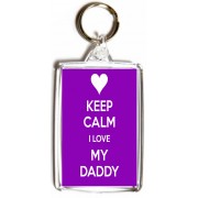 Keep Calm I Love My Daddy - Double Sided - Large Keyring