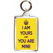 I am Yours and You are Mine - Double Sided - Large Keyring