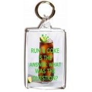 Rum & Coke is the Answer, What was the Question? - Double Sided - Large Keyring