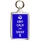 Keep Calm and Shoot f8 - Double Sided - Large Keyring