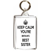 Keep Calm You're Britain's Best Sister - Double Sided - Large Keyring