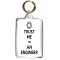 Trust Me I'm an Engineer - Double Sided - Large Keyring