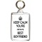Keep Calm You're Britain's Best Boyfriend - Double Sided - Large Keyring