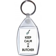 Keep Calm I'm a Butcher - Keyring