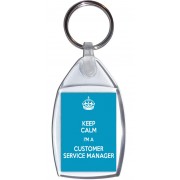 Keep Calm I'm a Customer Service Manager - Keyring