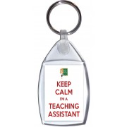 Keep Calm I'm a Teaching Assistant - Keyring