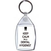Keep Calm I'm a Dental Hygienist - Keyring