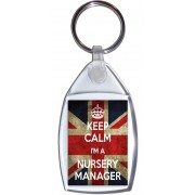 Keep Calm I'm a Nursery Manager - Keyring