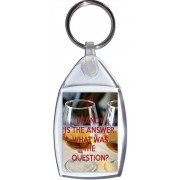 Brandy is the Answer. What was the Question? - Keyring