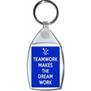 Teamwork Makes the Dream Work - Keyring