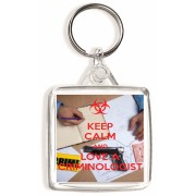 Keep Calm and Love a Criminologist - Square Keyring