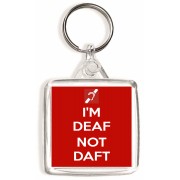 I'm Deaf Not Daft - Square Keyring