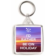 I'd Rather be on Holiday - Square Keyring